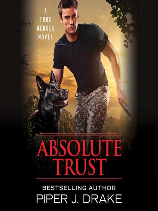 Title details for Absolute Trust by Piper J. Drake - Available